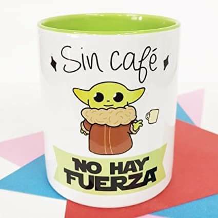 Taza sin café no hay fuerza